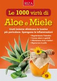 Le mille virtù di Aloe e Miele (fixed-layout eBook, ePUB)