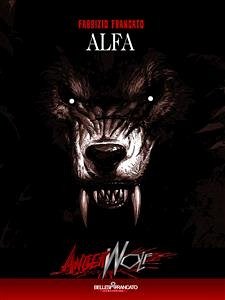 Angerwolf - Alfa (eBook, ePUB) - Francato, Fabrizio