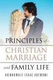 Principles of Christian Marriage and Family Life (eBook, ePUB)