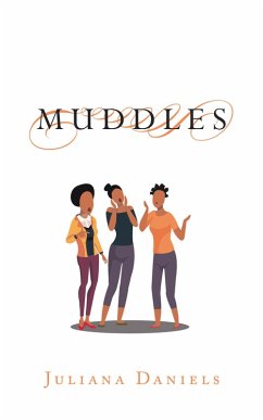 Muddles (eBook, ePUB) - Daniels, Juliana