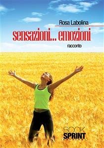 Cover Sensazioni...emozioni (eBook, ePUB)