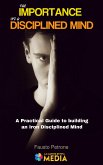 The Importance of a Disciplined Mind (eBook, ePUB)