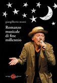 Romanzo musicale di fine millennio (eBook, ePUB)