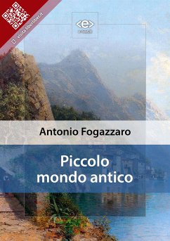 Piccolo mondo antico (eBook, ePUB) - Fogazzaro, Antonio