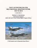 The F-16 Fighting Falcon Multinational Weapon System, 1972 to 2019 (eBook, ePUB)
