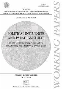 Political influences and paradigm shifts in the Contemporary Arab Cities (eBook, PDF) - Al-Naim, Mashary