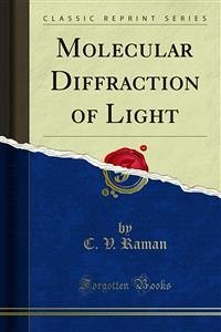 Molecular Diffraction of Light (eBook, PDF)
