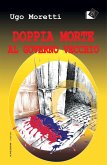 Doppia morte al Governo Vecchio (eBook, ePUB)