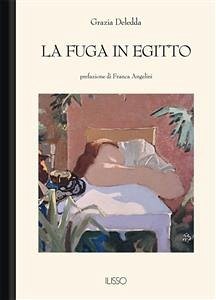 La fuga in Egitto (eBook, ePUB) - Deledda, Grazia