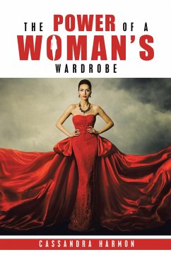 The Power of a Woman's Wardrobe (eBook, ePUB)