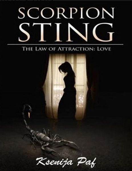 Scorpion Sting - The Law of Attraction Love (eBook, ePUB) Scorpion Sting - The Law of Attraction Love (eBook, ePUB)