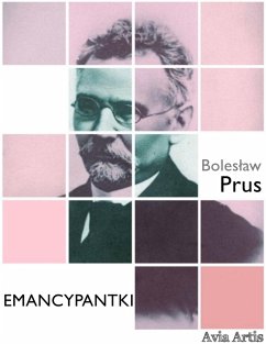 Emancypantki (eBook, ePUB) - Prus, Bolesław