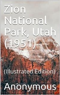 Zion National Park, Utah (1951) (eBook, PDF) - Anonymous