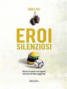 Eroi silenziosi (eBook, ePUB) - G. Poli, Fabio