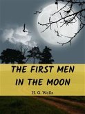 The First Men in the Moon (eBook, ePUB)