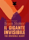 Il gigante invisibile / The Invisible Giant (eBook, ePUB)