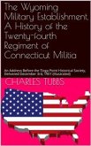 A History of the Twenty-Fourth Regiment of Connecticut Militia (eBook, PDF)
