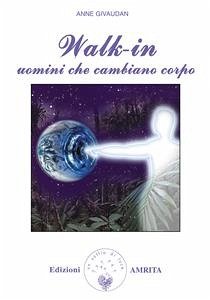 Walk-in Uomini che cambiano corpo (eBook, ePUB) - Givaudan, Anne