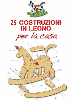 25 Costruzioni in legno per la casa (eBook, PDF) - Poggi, Valerio