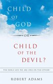 Child of God or Child of the Devil? (eBook, ePUB)