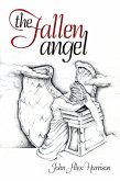 The Fallen Angel (eBook, ePUB) The Fallen Angel (eBook, ePUB)