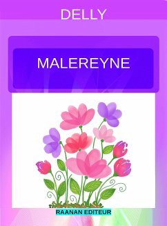 Malereyne (eBook, ePUB) - Delly