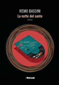 La notte del santo (eBook, ePUB) - Bassini, Remo