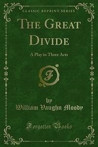 The Great Divide (eBook, PDF) - Vaughn Moody, William