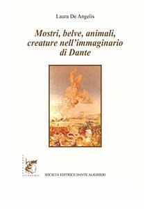 Cover Mostri, belve, animali, creature nell'immaginario di Dante (eBook, ePUB)