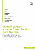 Modelli sanitari e Value Based Health Care System (eBook, PDF)