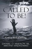 Called to Be! (eBook, ePUB)