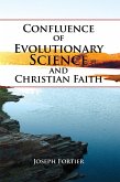Confluence of Evolutionary Science and Christian Faith (eBook, ePUB)