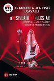 Ho sposato una rockstar (eBook, ePUB)