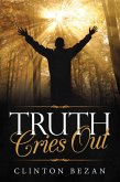 Truth Cries Out (eBook, ePUB) Truth Cries Out (eBook, ePUB)