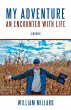 My Adventure: an Encounter with Life... - Bild 1