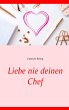 Liebe nie deinen Chef (eBook, ePUB) - Bild 1