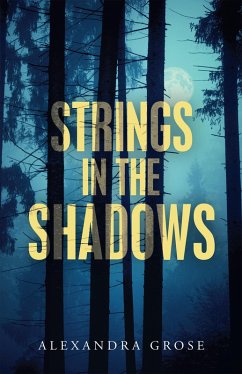 Strings in the Shadows (eBook, ePUB) - Grose, Alexandra