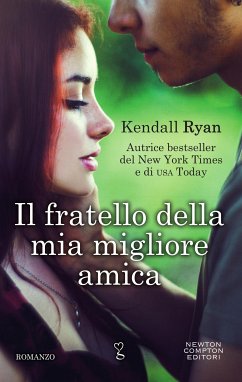 Il fratello della mia migliore amica (eBook, ePUB) - Ryan, Kendall