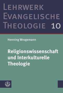 Religionswissenschaft und Interkulturelle Theologie (eBook, PDF) - Wrogemann, Henning