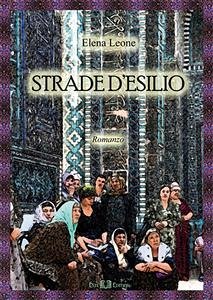 Strade d'esilio (eBook, PDF) - Leone, Elena