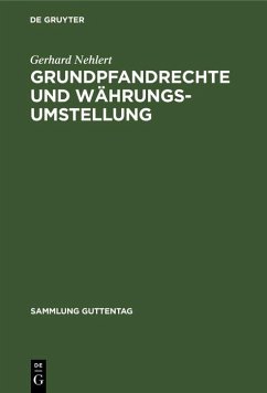 Grundpfandrechte und Währungsumstellung (eBook, PDF) - Nehlert, Gerhard