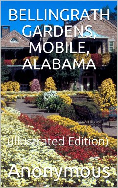 Bellingrath Gardens / Mobile, Alabama (eBook, PDF) - anonymous