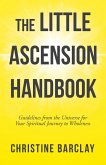 The Little Ascension Handbook (eBook, ePUB)