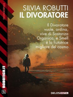 Il divoratore (eBook, ePUB) - Robutti, Silvia