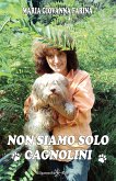 Non siamo solo cagnolini (eBook, ePUB)