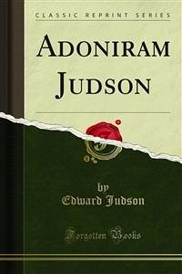 Adoniram Judson (eBook, PDF) - Judson, Edward