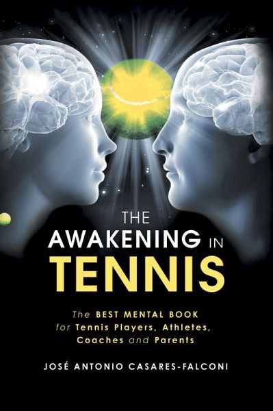 The Awakening in Tennis (eBook, ePUB) The Awakening in Tennis (eBook, ePUB)