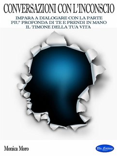 Conversazioni con l'Inconscio (eBook, ePUB) - Moro, Monica