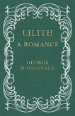 Lilith - A Romance (eBook, ePUB)