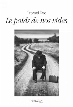 Le poids de nos vides (eBook, ePUB) - Crot, Léonard